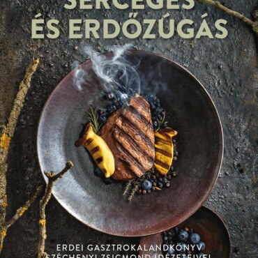 Sercegés És Erdőzúgás