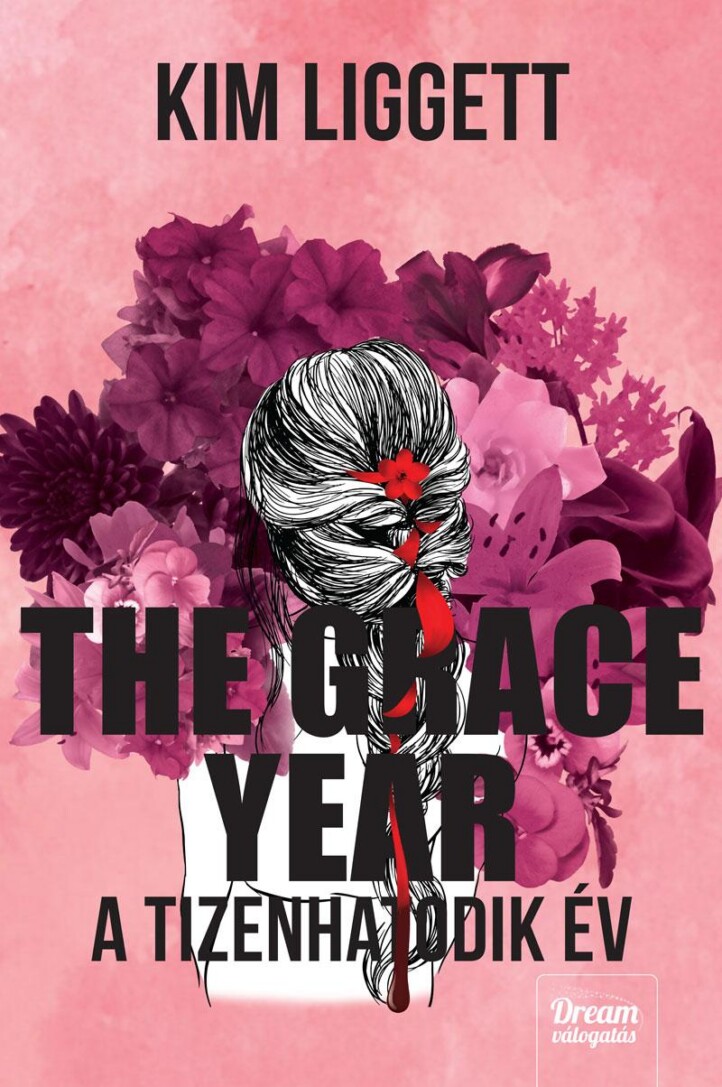 The Grace Year - A Tizenhatodik Év