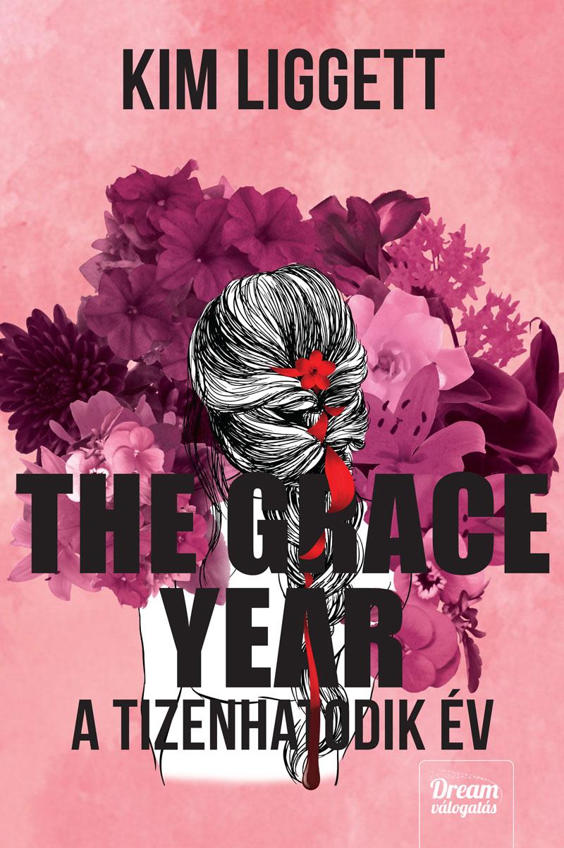 The Grace Year - A Tizenhatodik Év