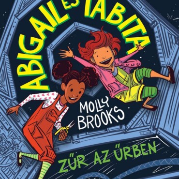 Abigail És Tabita - Zűr Az Űrben