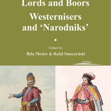 Lords And Boors - Westernisers And Narodniks