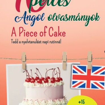 10 Perces Angol Olvasmányok - A Piece Of Cake - Pons (B1)