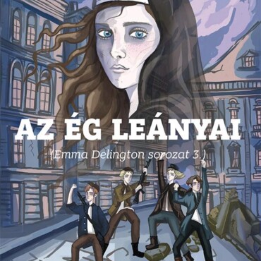 Az Ég Leányai (Emma Delington Sorozat 3.)