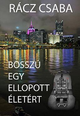 Bosszú Egy Ellopott Életért