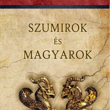 Szumirok És Magyarok