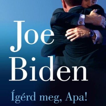 Ígérd Meg, Apa! - A Remény, A Megpróbáltatások És A Céltudatosság Esztendeje