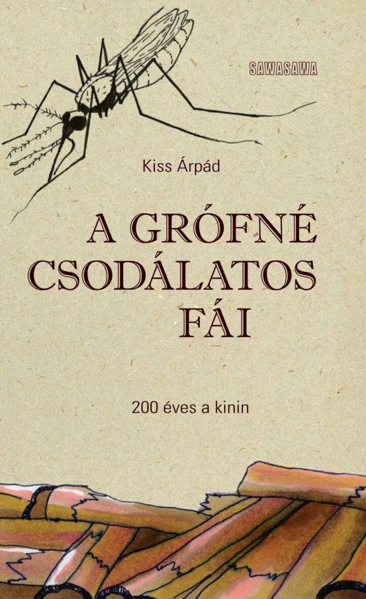 A Grófné Csodálatos Fái - 200 Éves A Kinin