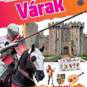 Várak - Fedezd Fel!