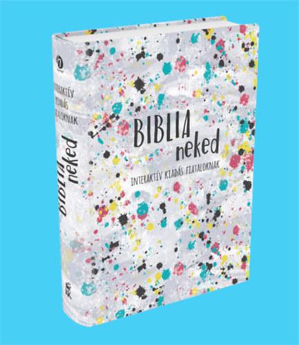 Biblia Neked - Interaktív Kiadás Fiataloknak