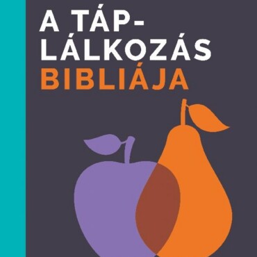 A Táplálkozás Bibliája