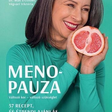 Menopauza - 57 Recept, És Étrendi Ajánlás