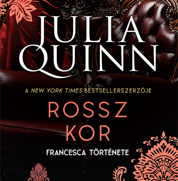 Rossz Kor - A Bridgerton Család 6. - Francesca Története