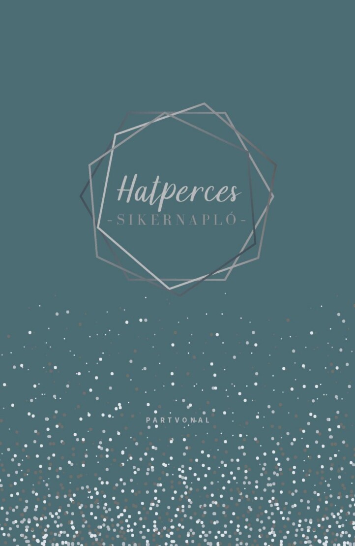 Hatperces - Sikernapló -