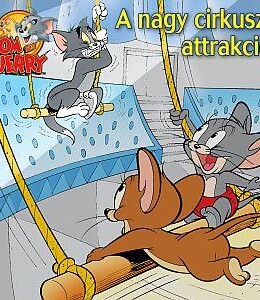 Tom És Jerry - A Nagy Cirkusz Attrakció