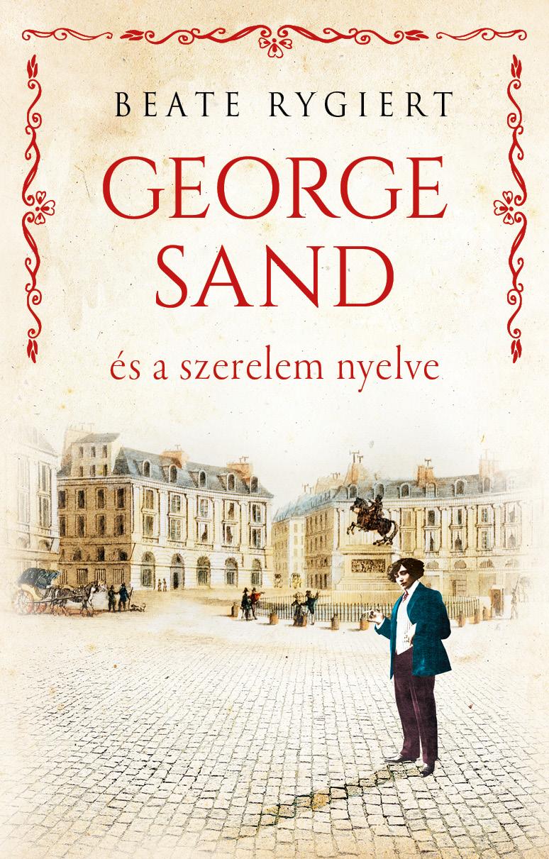 George Sand És A Szerelem Nyelve