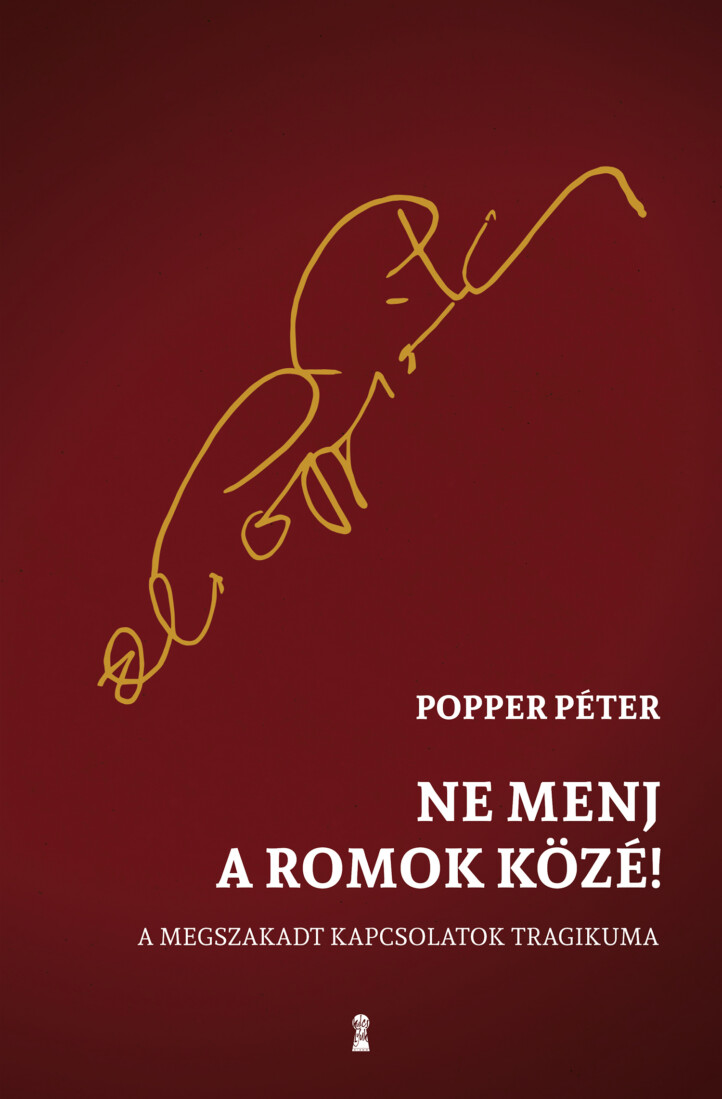 Ne Menj A Romok Közé! - A Megszakadt Kapcsolatok Tragikuma