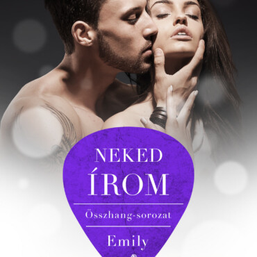 Neked Írom - Összhang-Sorozat: Emily