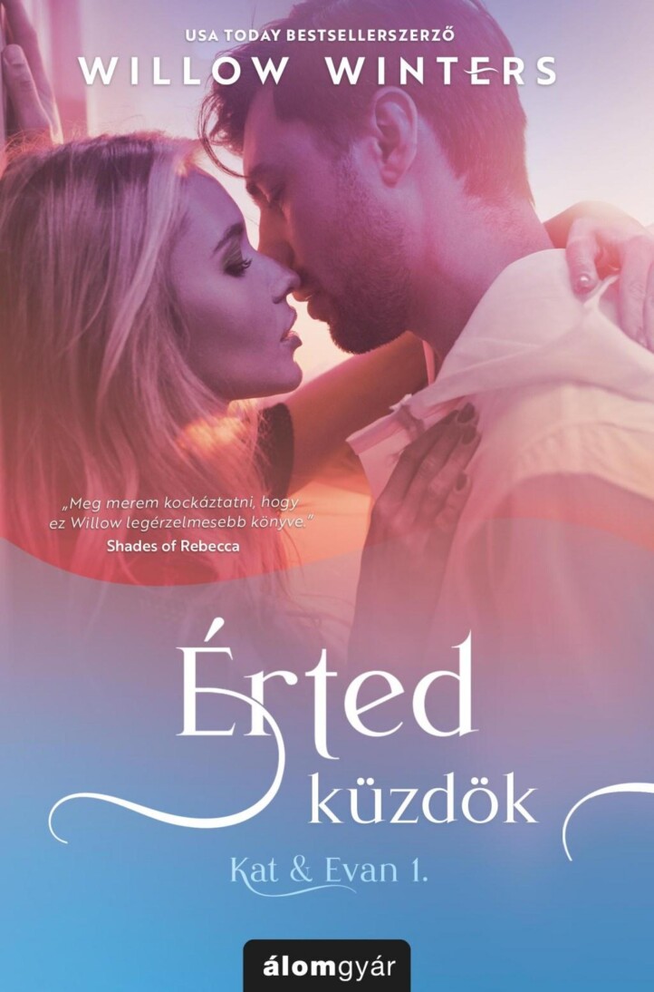 Érted Küzdök (Kat & Evan 1.)