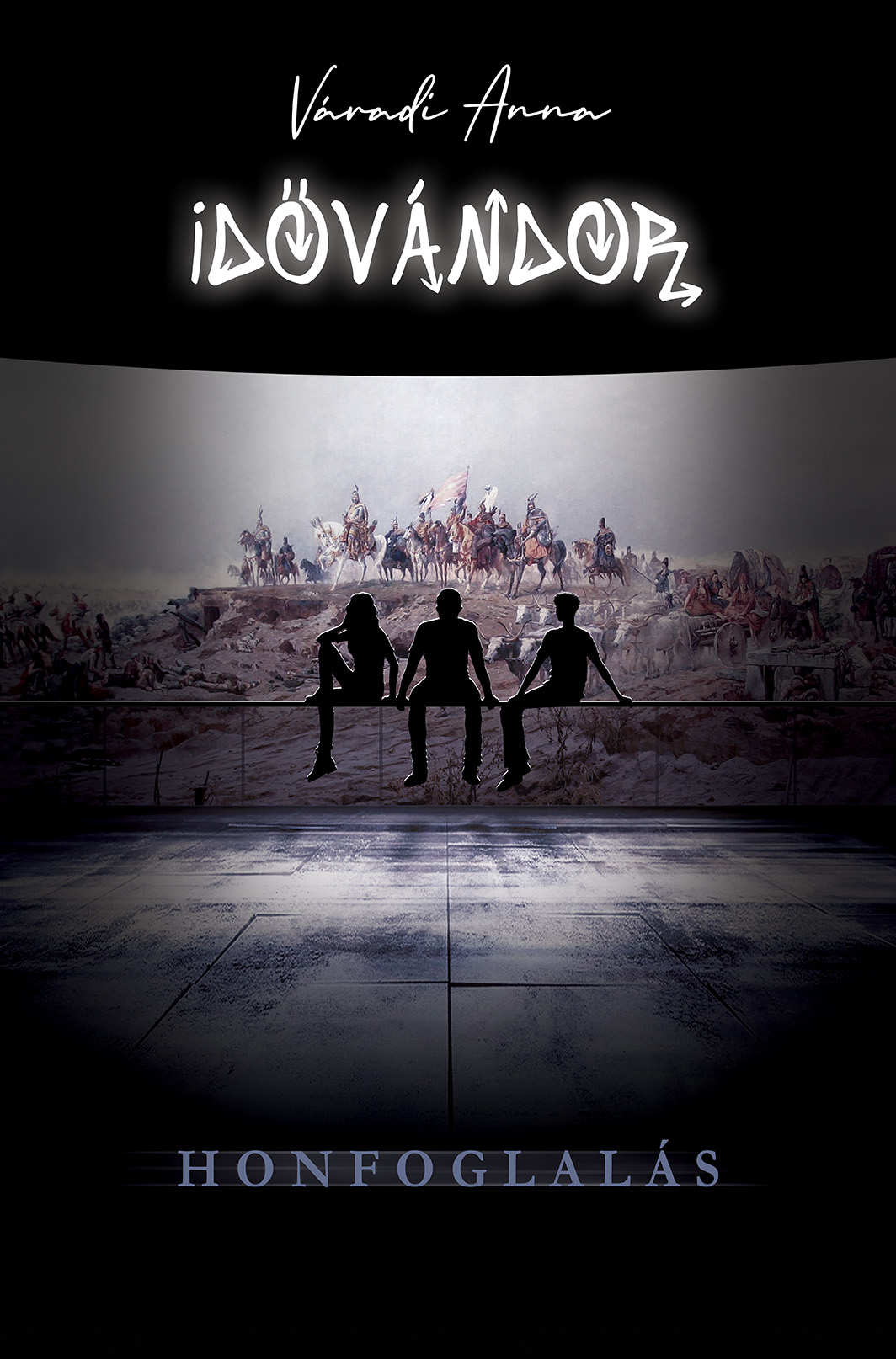 Idővándor - Honfoglalás