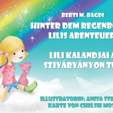 Lili Kalandjai A Szivárványon Túl - Lilis Abenteuer Über Den Regenbogen