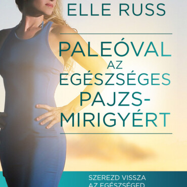 Paleóval Az Egészséges Pajzsmirigyért