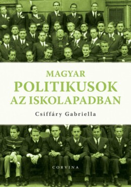 Magyar Politikusok Az Iskolapadban