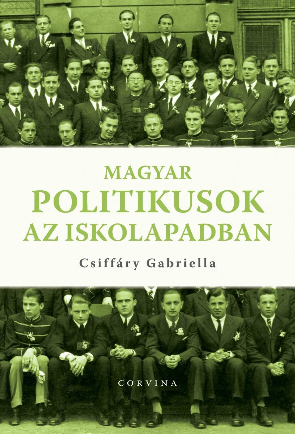 Magyar Politikusok Az Iskolapadban