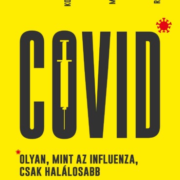 Covid - Olyan, Mint Az Influenza, Csak Halálosabb