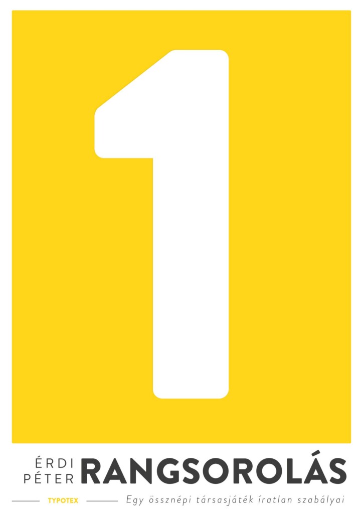 Rangsorolás - Egy Össznépi Társasjáték Íratlan Szabályai