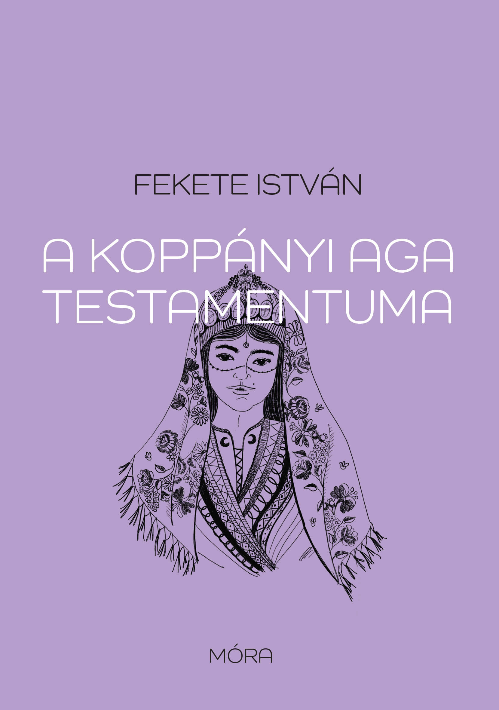 A Koppányi Aga Testamentuma - Fűzött
