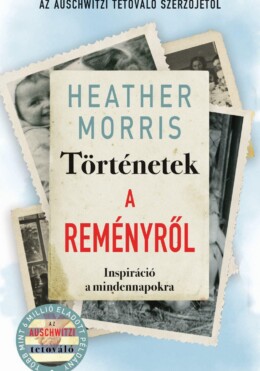 Történetek A Reményről - Inspiráció A Mindennapokra