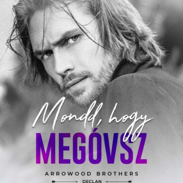 Mondd, Hogy Megóvsz