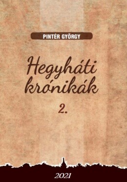 Hegyháti Krónikák 2.