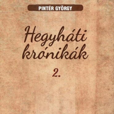 Hegyháti Krónikák 2.