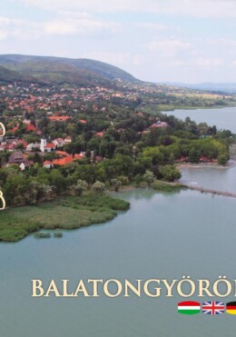 Balatongyörök - Magyarország Kincsestára...