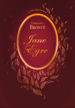 Jane Eyre - Örök Kedvencek