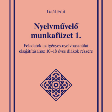 Nyelvművelő Munkafüzet 1.