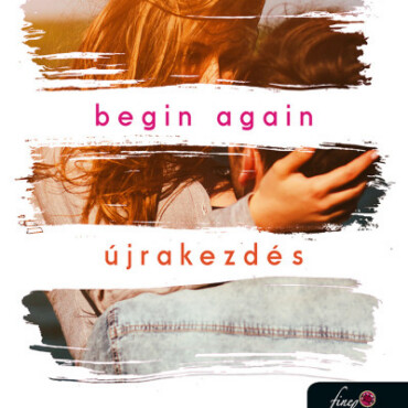 Begin Again - Újrakezdés