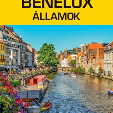 Benelux Államok - Útikönyv