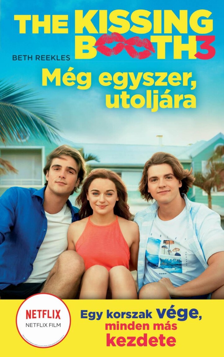 The Kissing Booth 3 - Még Egyszer, Utoljára