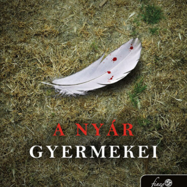 A Nyár Gyermekei - Női Pszichothrillerek!