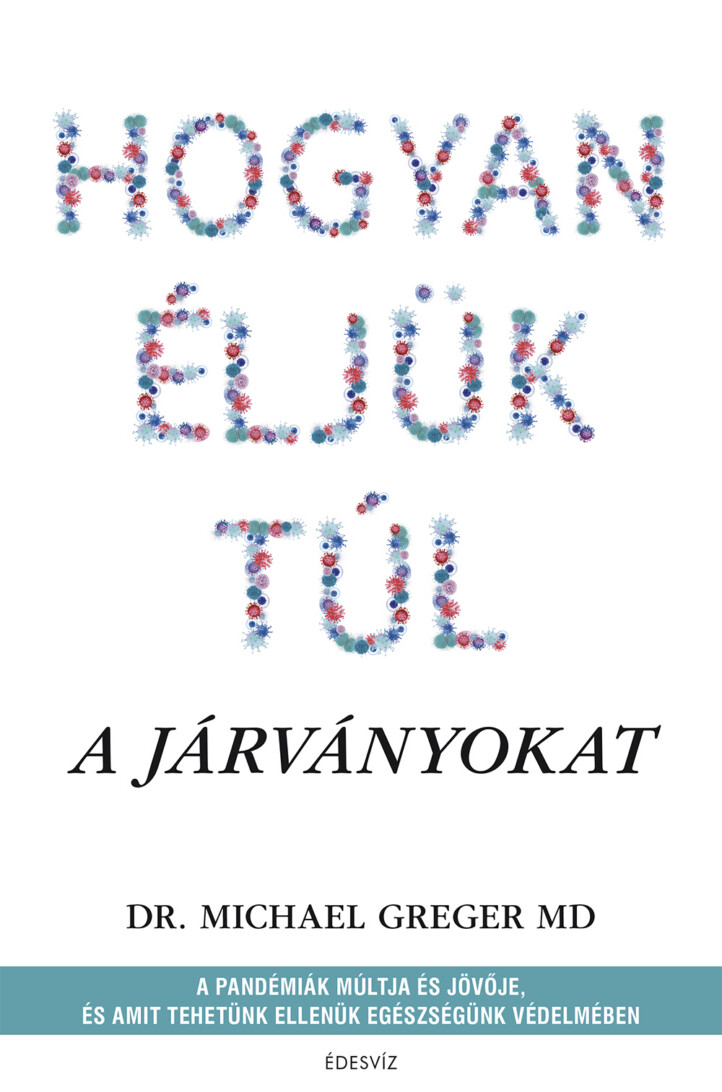 Hogyan Éljük Túl A Járványokat