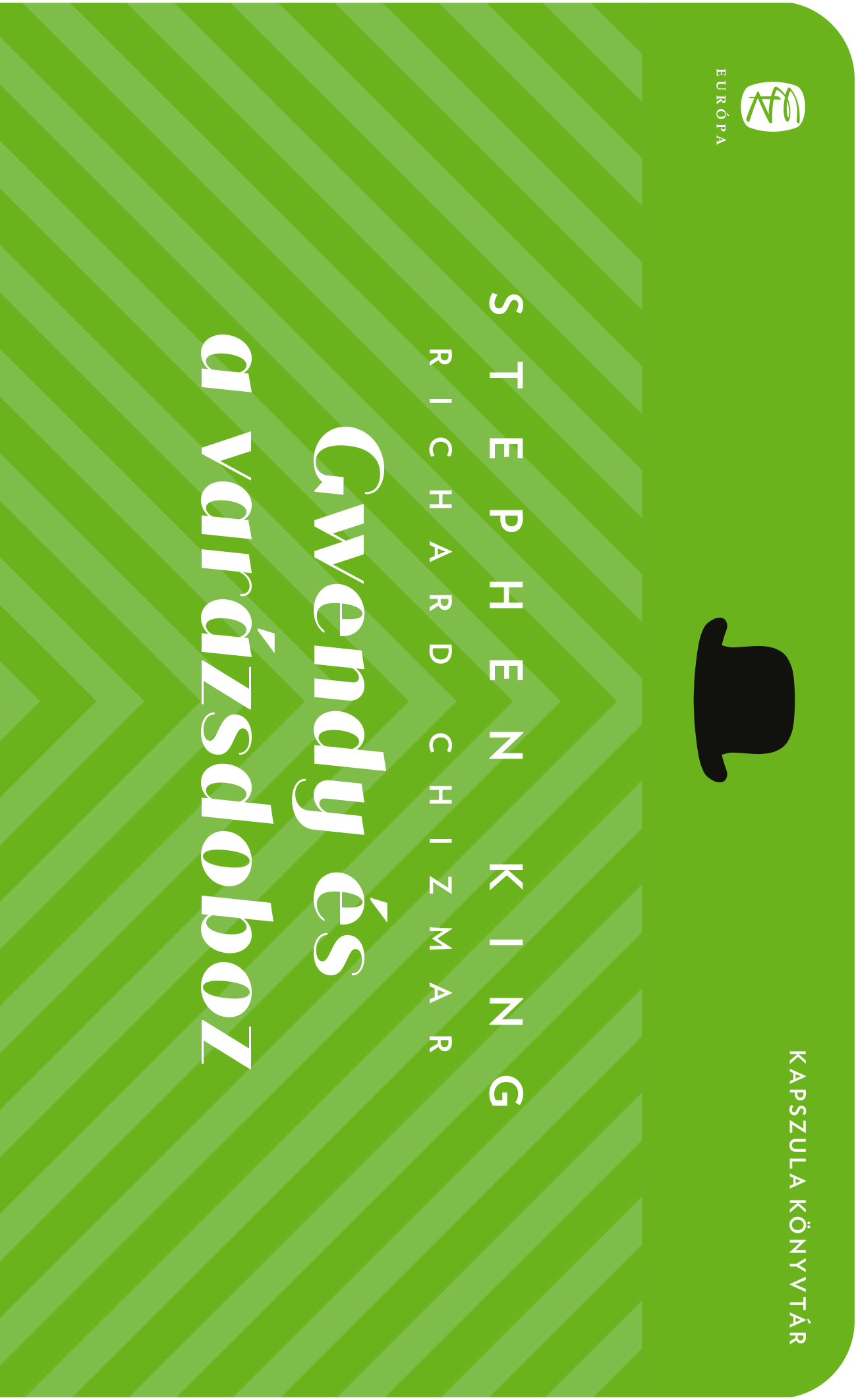 Gwendy És A Varázsdoboz - Kapszula Könyvtár