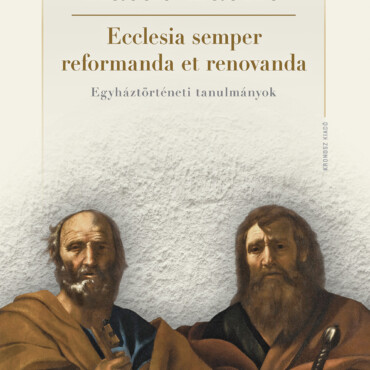 Ecclesia Semper Reformanda Et Renovanda