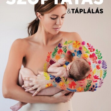 Szoptatás & Táplálás - Hellobaby! Könyvek