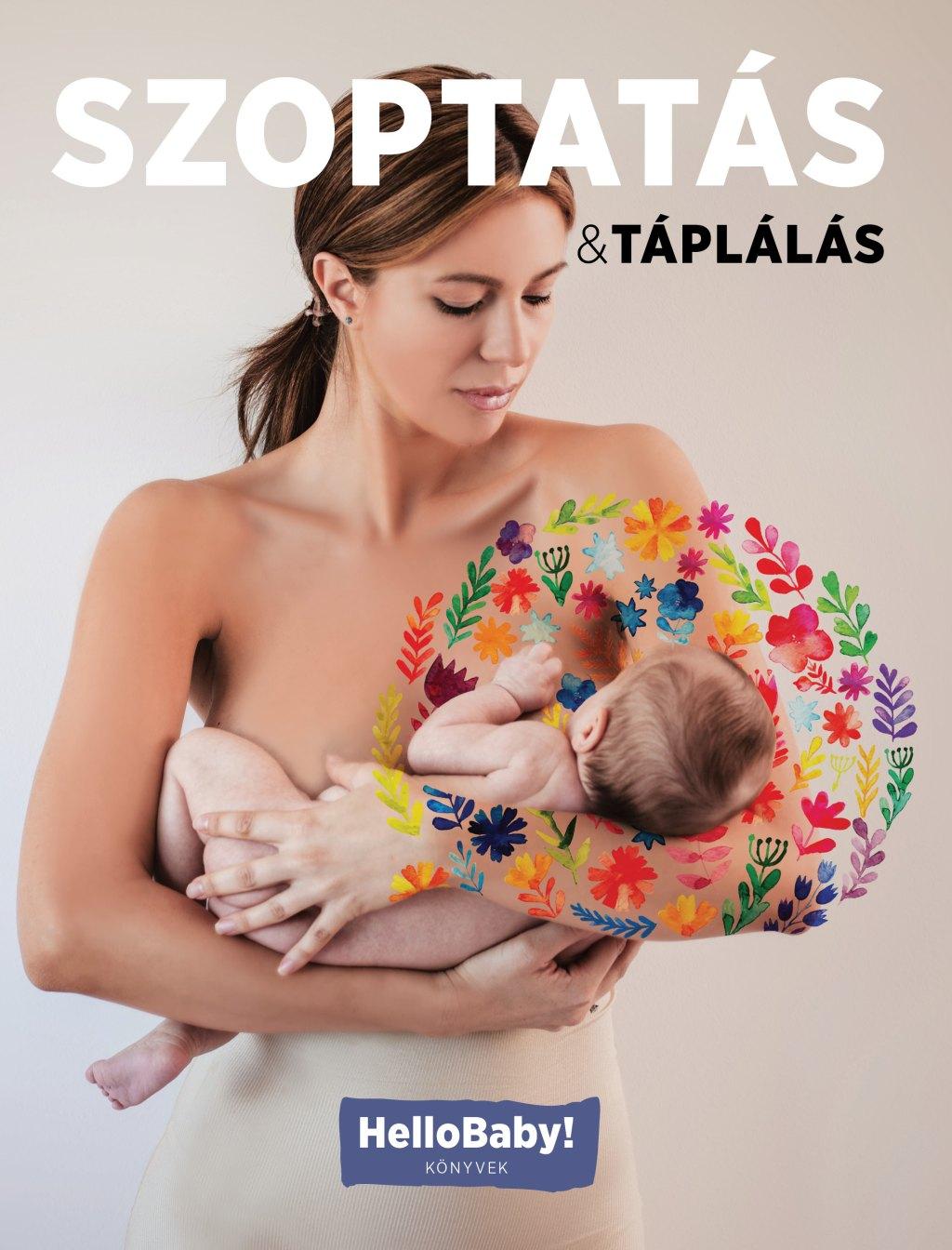 Szoptatás & Táplálás - Hellobaby! Könyvek
