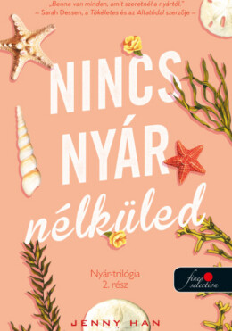 Nincs Nyár Nélküled (Nyár Trilógia 2.)