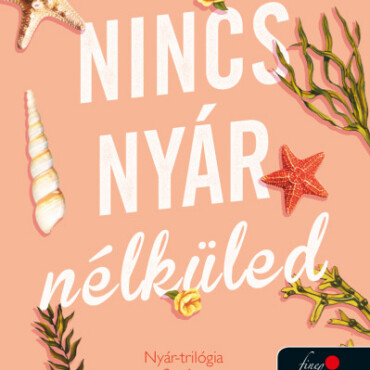 Nincs Nyár Nélküled (Nyár Trilógia 2.)