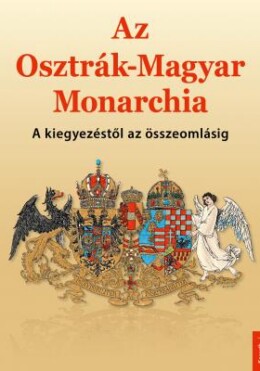 Az Osztrák-Magyar Monarchia