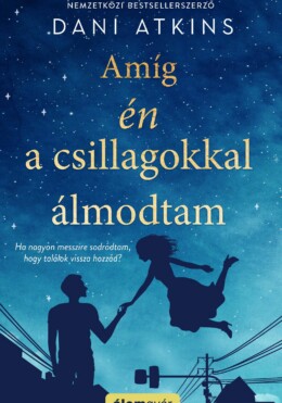 Amíg Én A Csillagokkal Álmodtam